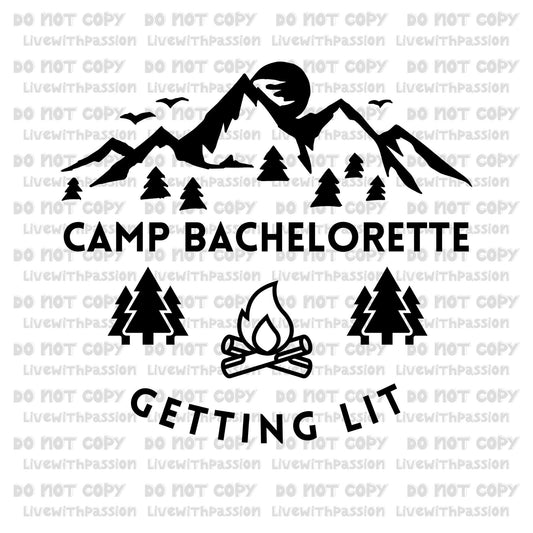 Camp Bachelorette Getting Lit digital