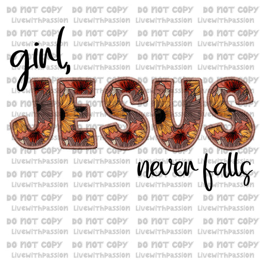 Girl, Jesus Never Falls digital