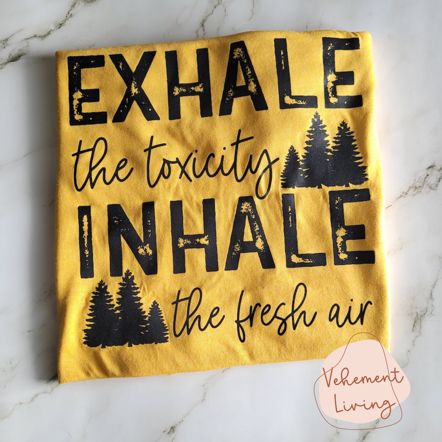 exhale toxicity inhale the fresh air