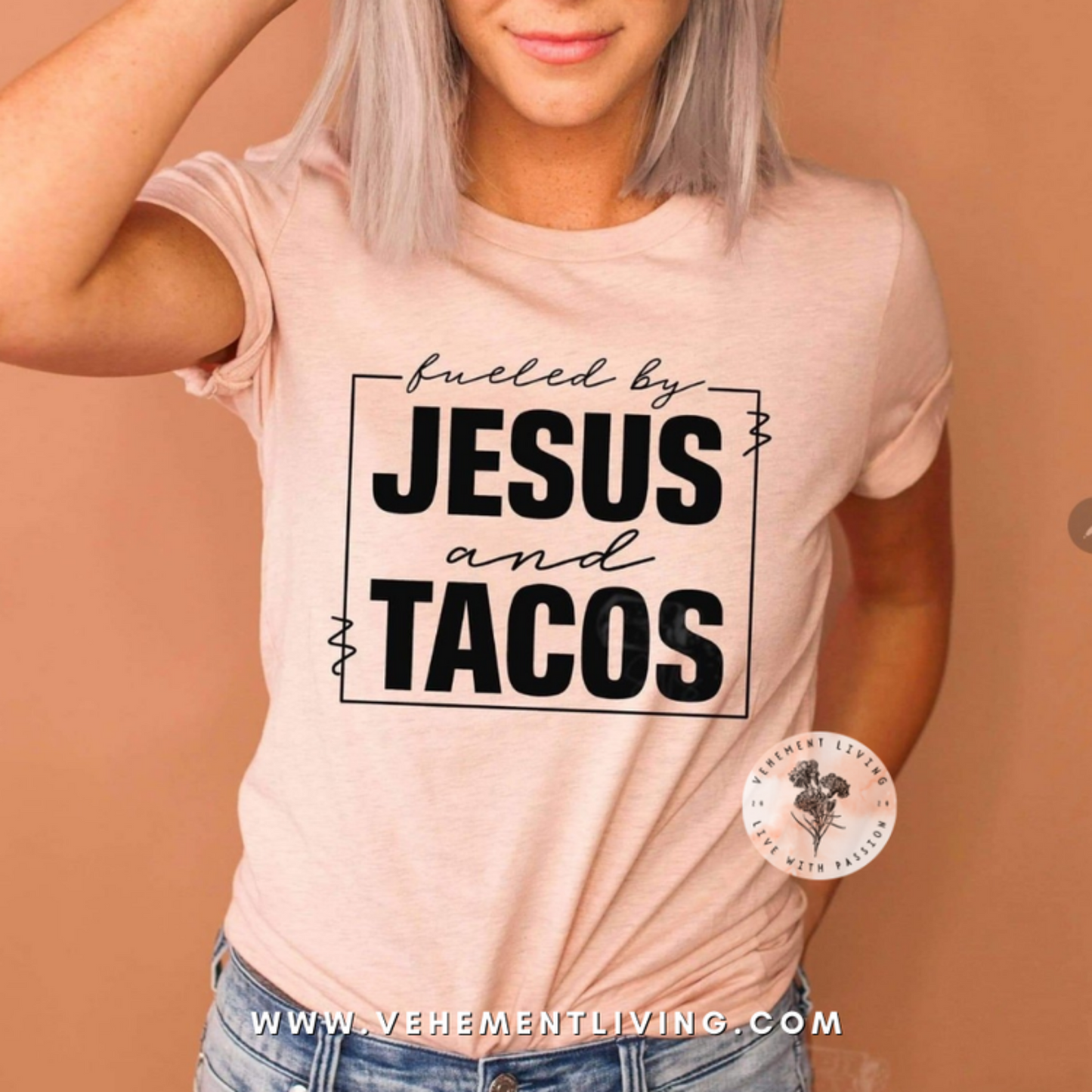 fueled by Jesus and tacos