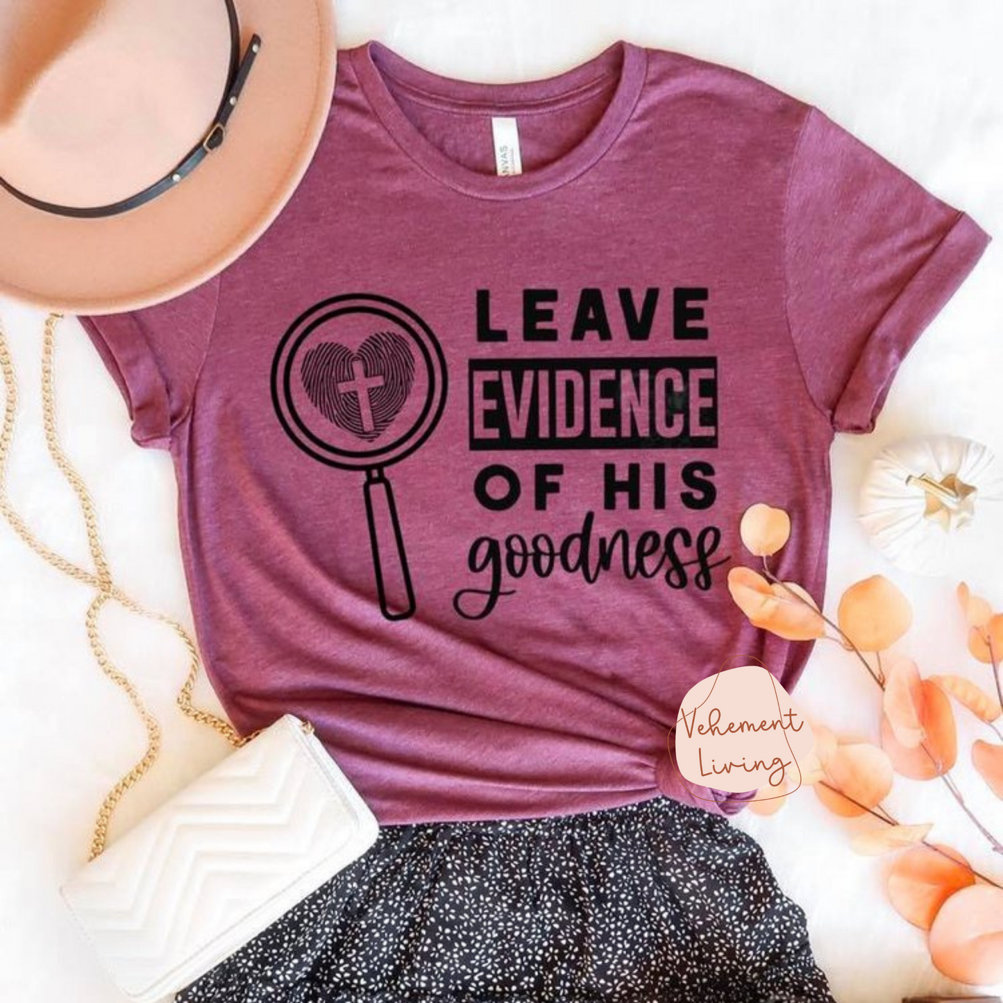 leave evidence of His goodness