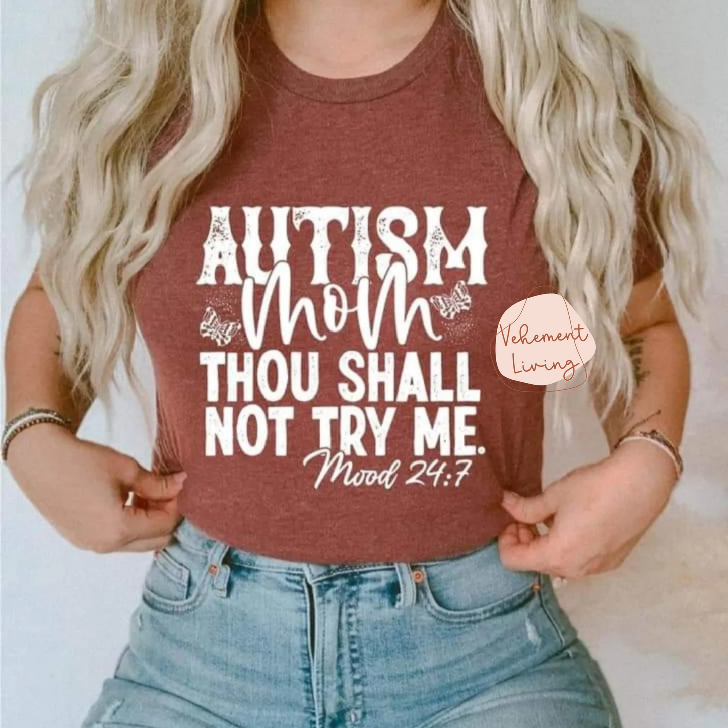 autism mom thou shall not try me