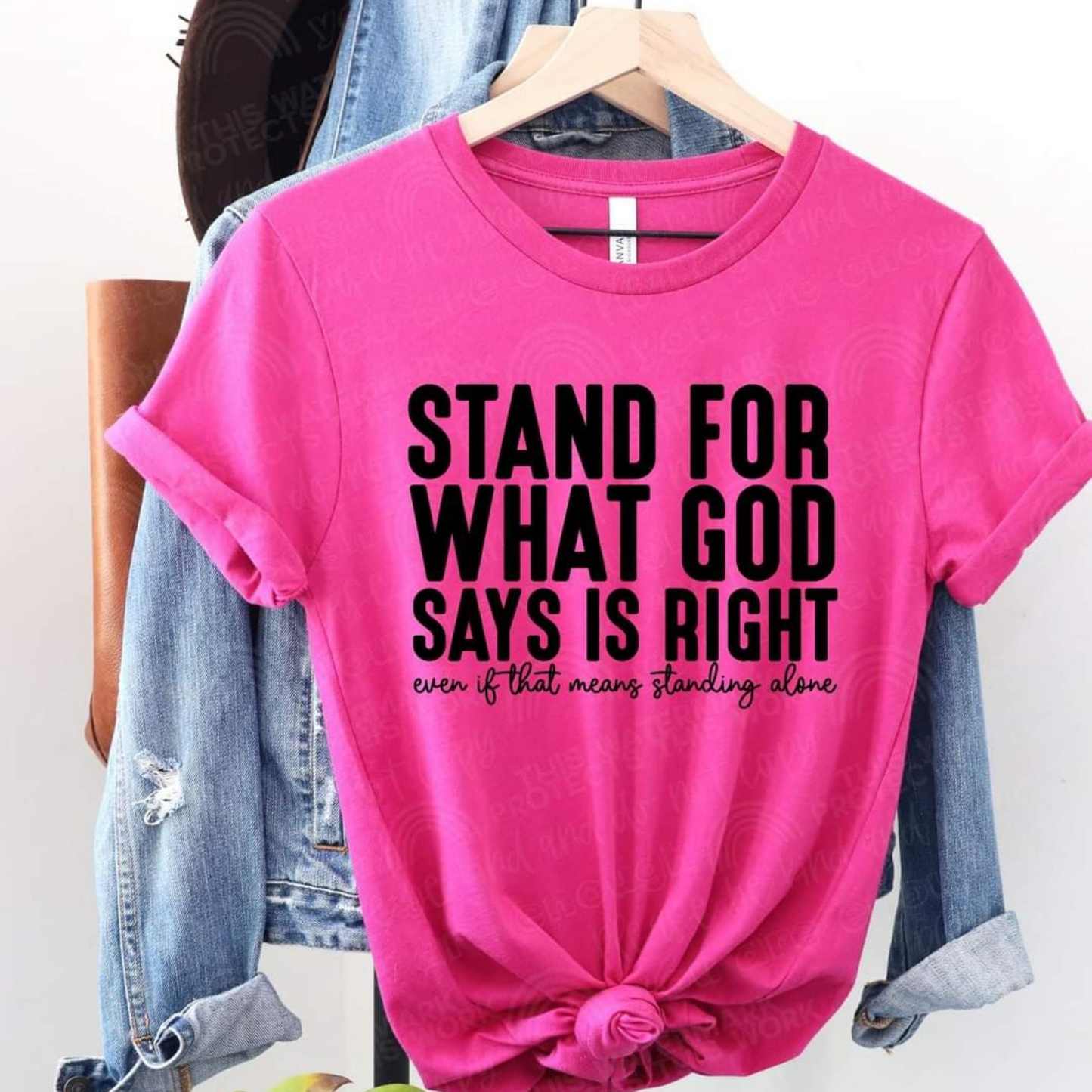 stand for what God says is right