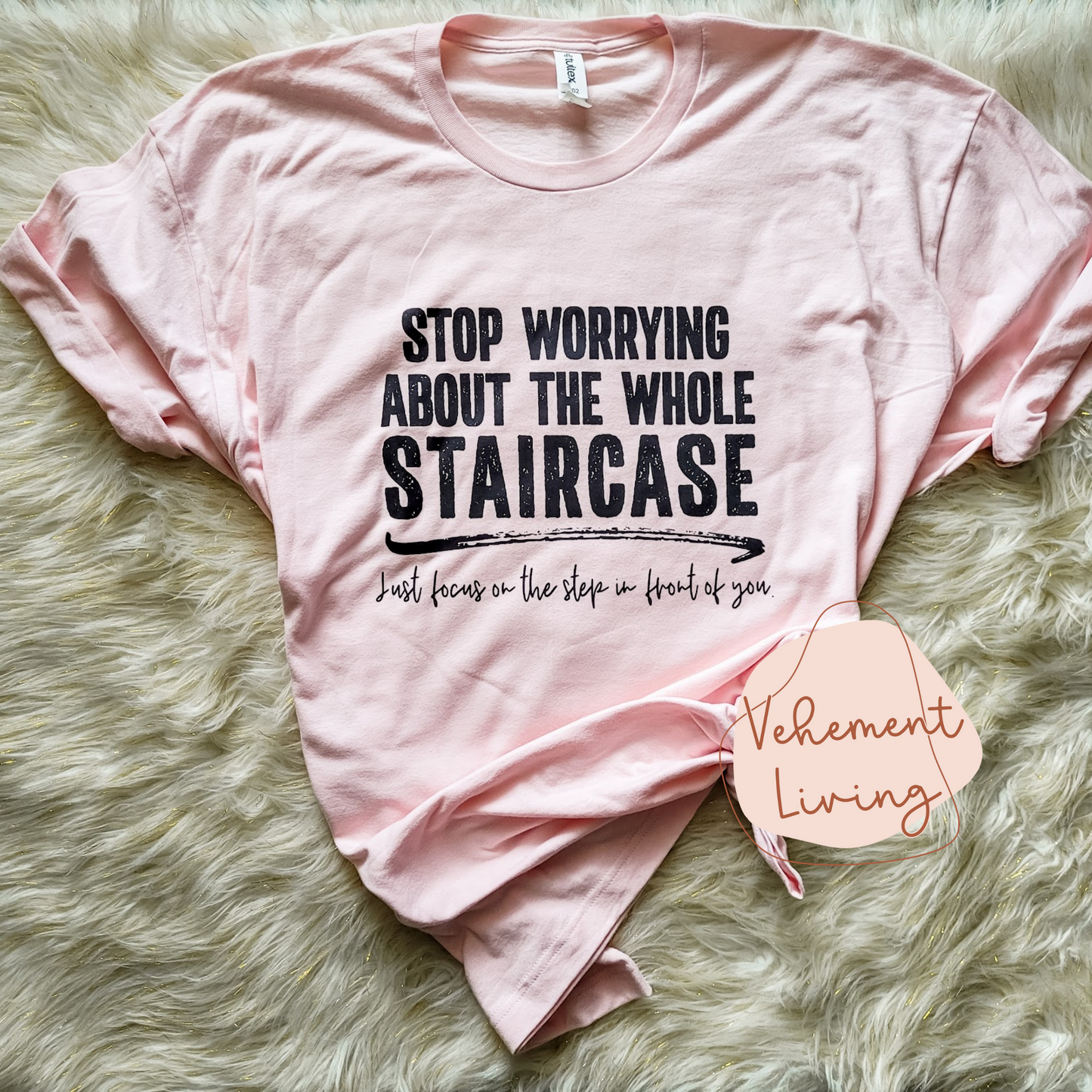 stop worrying about the whole staircase