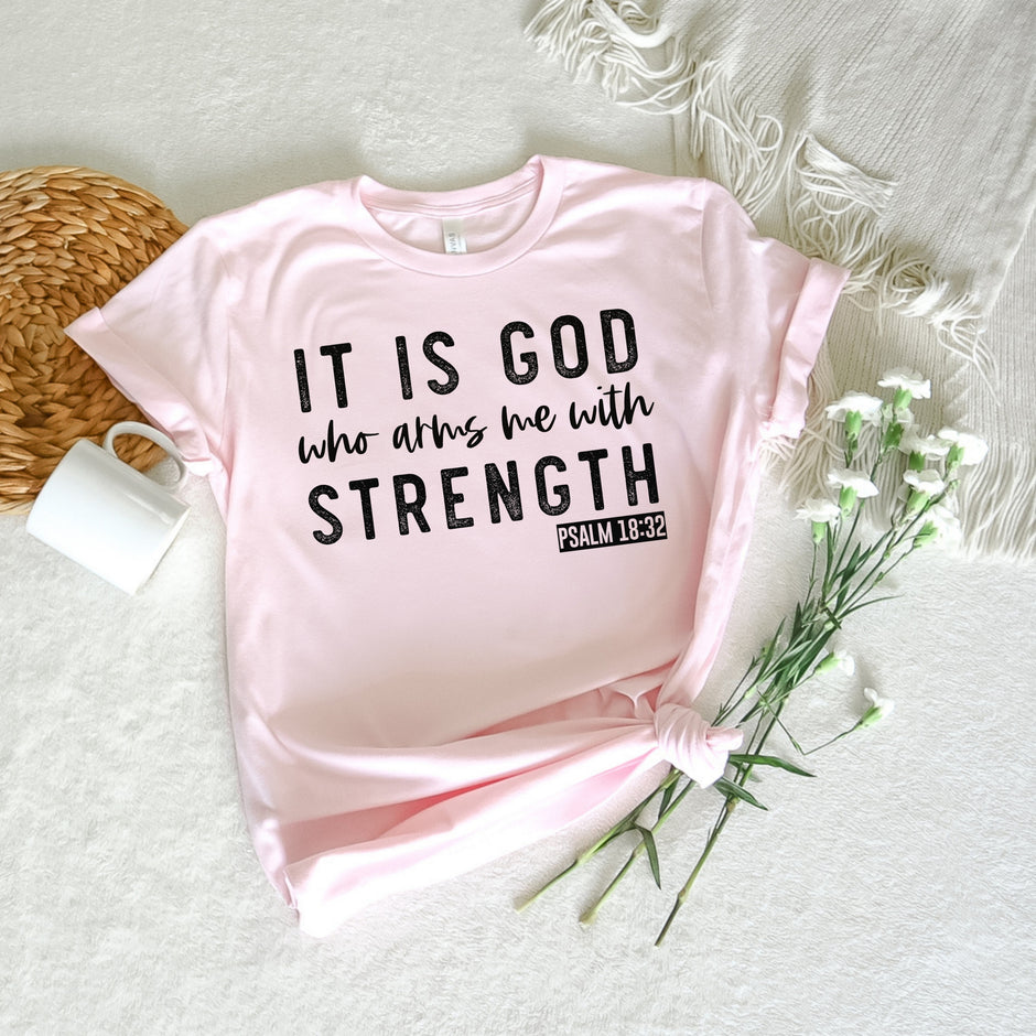 it is God who arms me with strength