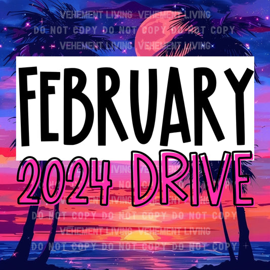 February 2024 Drive