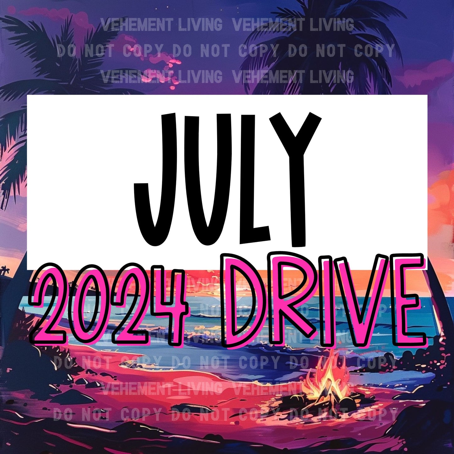 July 2024 Drive