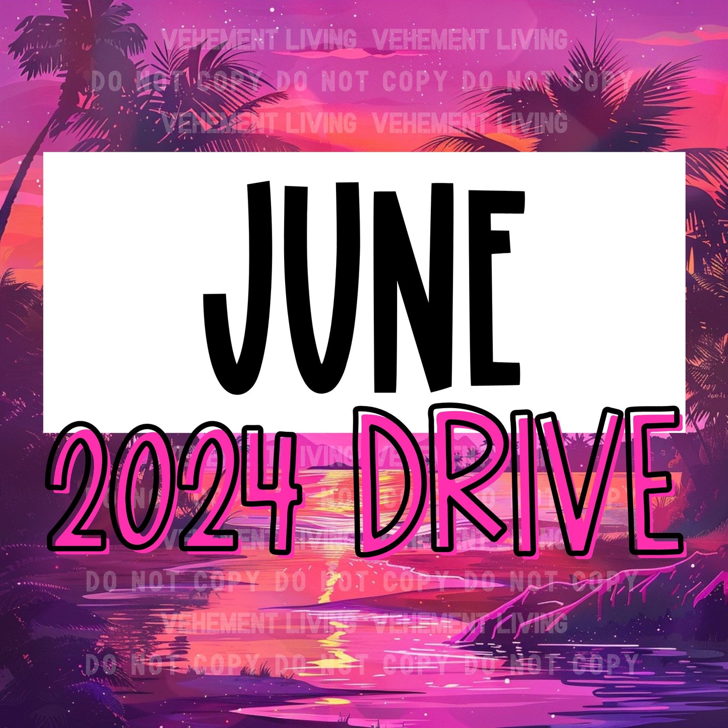 June 2024 Drive