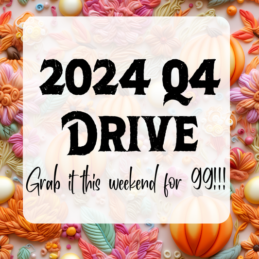 Q4 September - December 2024 Drive