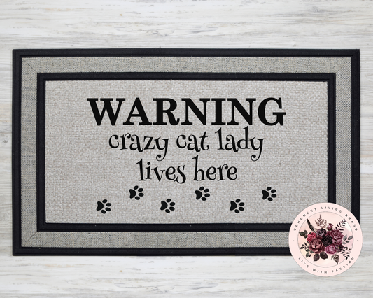 warning crazy cat lady lives here